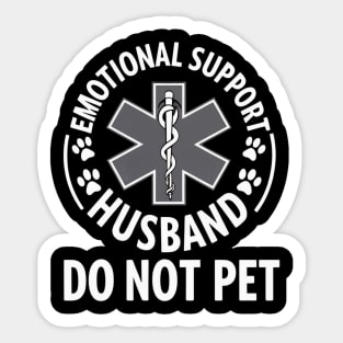 Emotional-Support-Husband-Do-Not-Pet Sticker